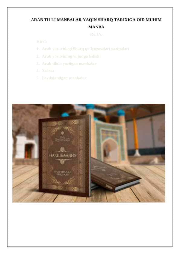 Arab tilli manbalar Yaqin Sharq tarixiga oid muhim manba 1