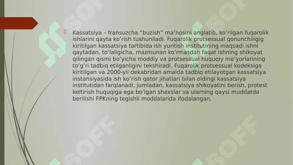 Kassatsiya instansiyasi sudida ish yuritish 4