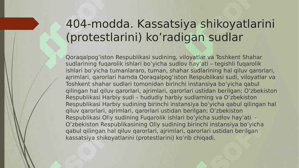 Kassatsiya instansiyasi sudida ish yuritish 6