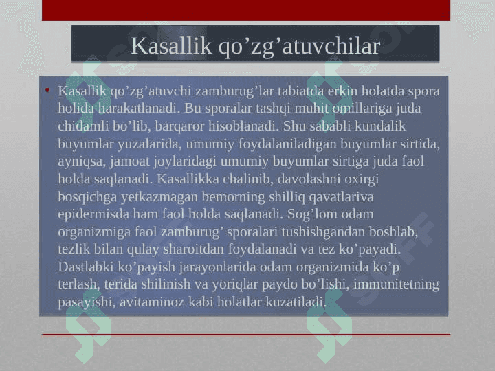 Zamburugli kasaliklarning oziga xosligi 8