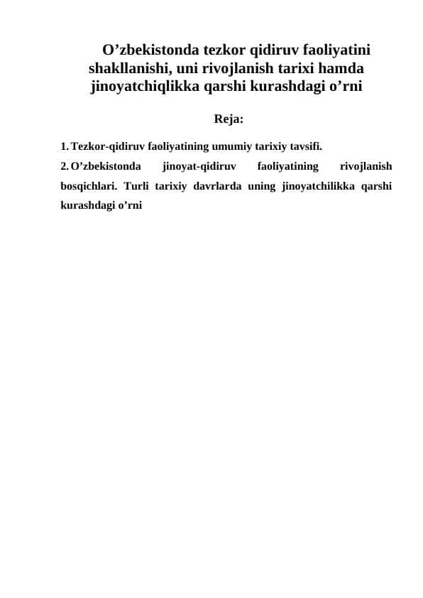 O’zbekistonda tezkor qidiruv faoliyatini shakllanishi, uni rivojlanish tarixi hamda jinoyatchiqlikka qarshi kurashdagi o’rni 1