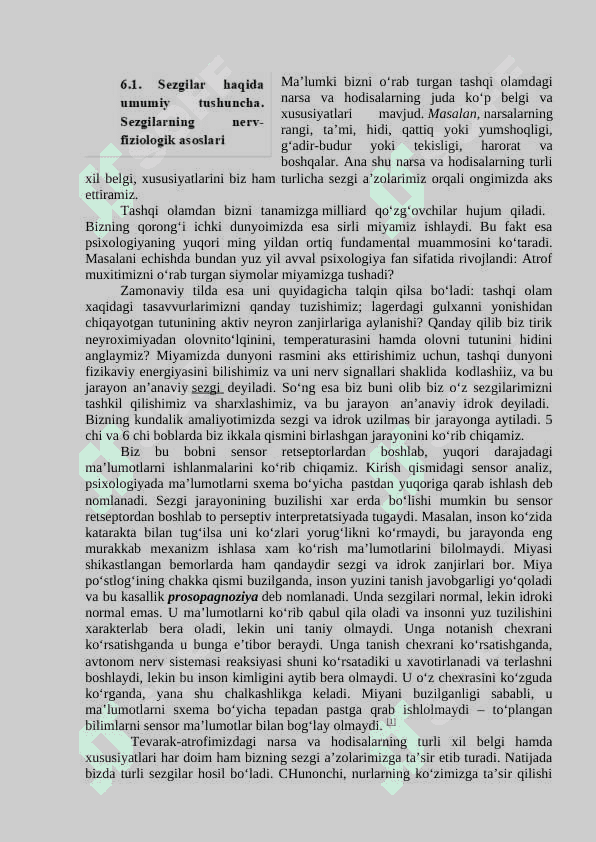 Sezgining rivojlanishi Sezgining hususiyatlari va tasnifi A.Orbeli P.K. Anoxin, N.A.Bernshteyn tomonidan o‘rganilgan propriorepseptorlarni klassifikatsiyalash 2