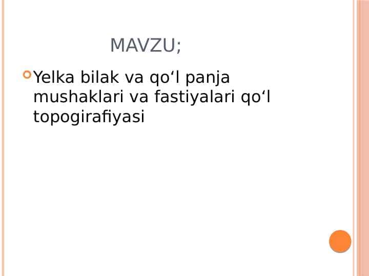 Yelka bilak va qoʻl panja mushaklari va fastiyalari qoʻl topogirafiyasi