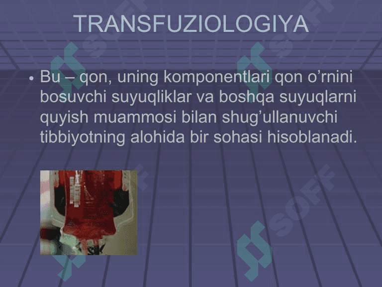 Transfuziologiya asoslari 2