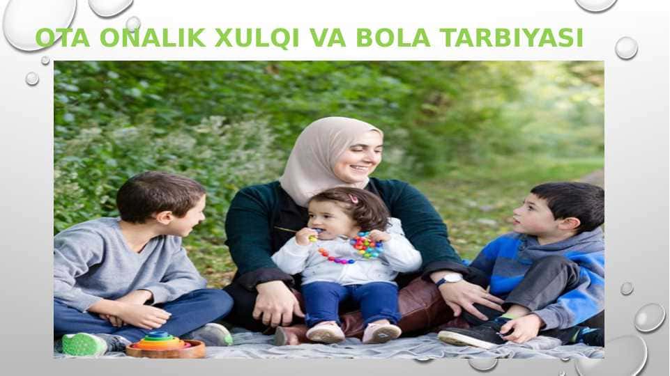 Ota onalik Xulqi va bola tarbiyasi 1
