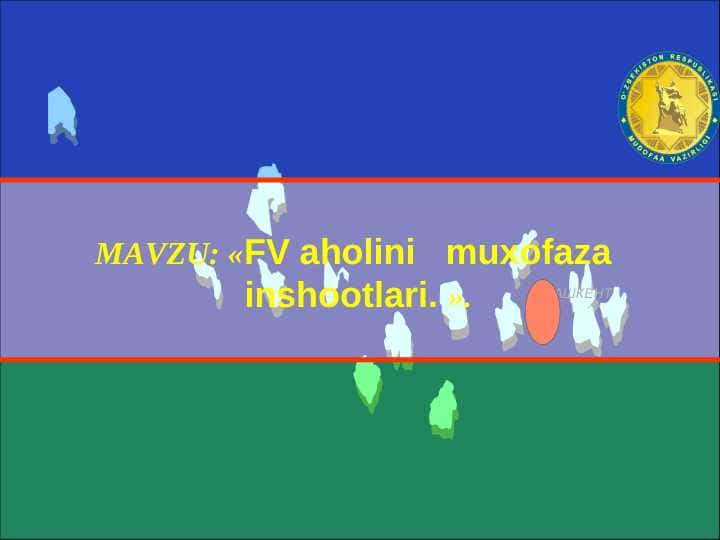 FV aholini   muxofaza  inshootlari 1