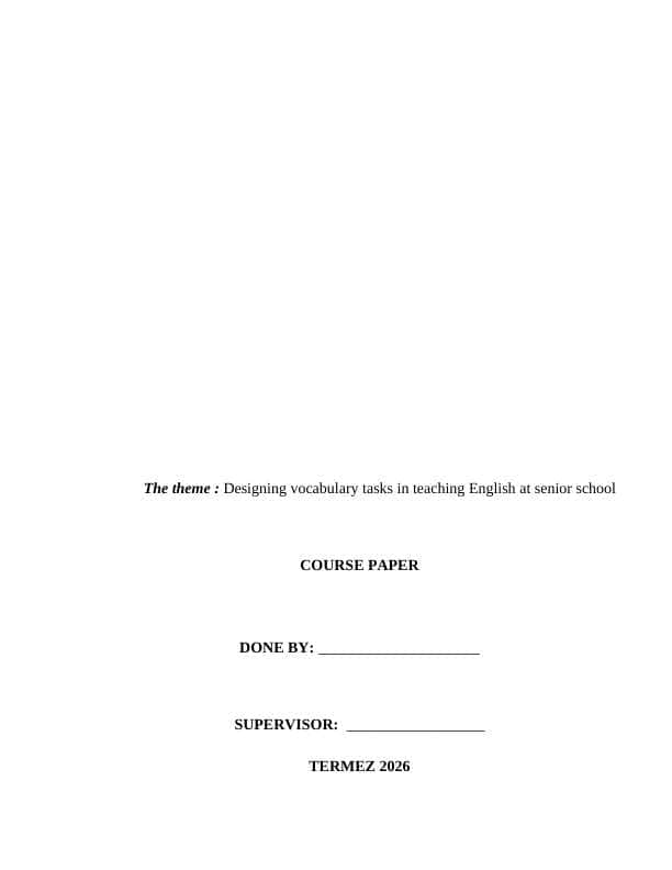 Designing vocabulary tasks in teaching English at senior school 1