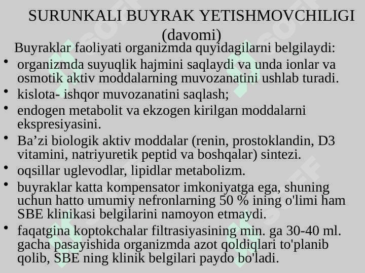 SURUNKALI BUYRAK YETISHMOVCHILIGI 6