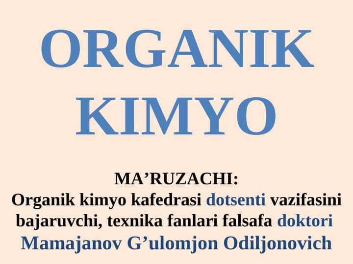 ORGANIK KIMYONING ASOSIY TUSHUNCHALARI