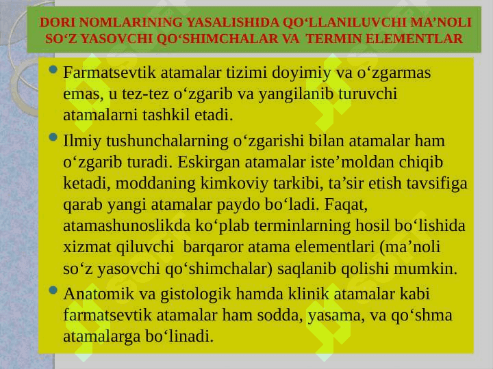 DORI NOMLARINING YASALISHIDA QO‘LLANILUVCHI MA’NOLI SO‘Z YASOVCHI QO‘SHIMCHALAR VA TERMIN ELEMENTLAR 4