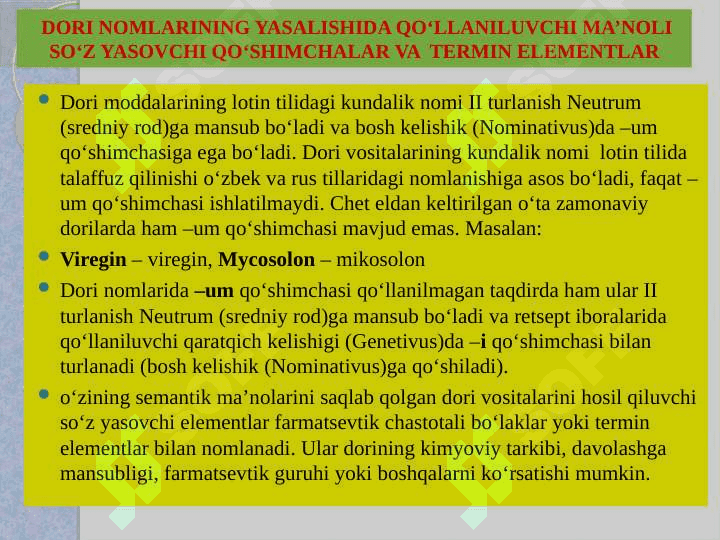 DORI NOMLARINING YASALISHIDA QO‘LLANILUVCHI MA’NOLI SO‘Z YASOVCHI QO‘SHIMCHALAR VA TERMIN ELEMENTLAR 6