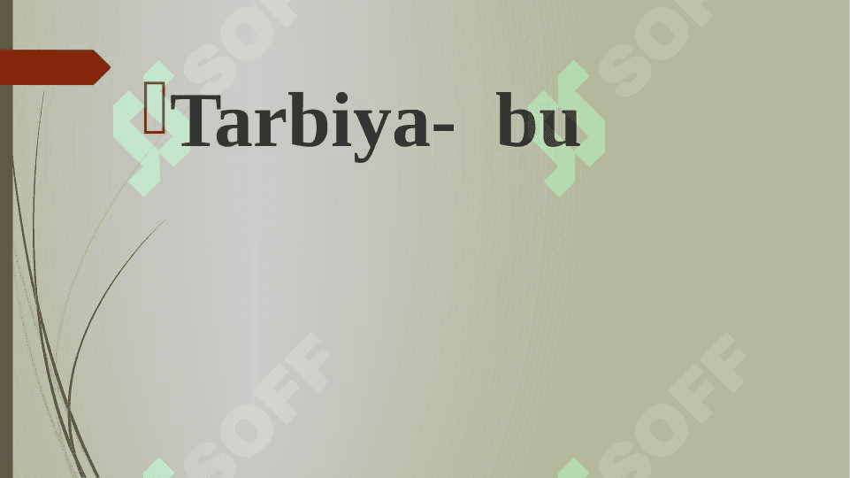 Tarbiya mazmuni 4