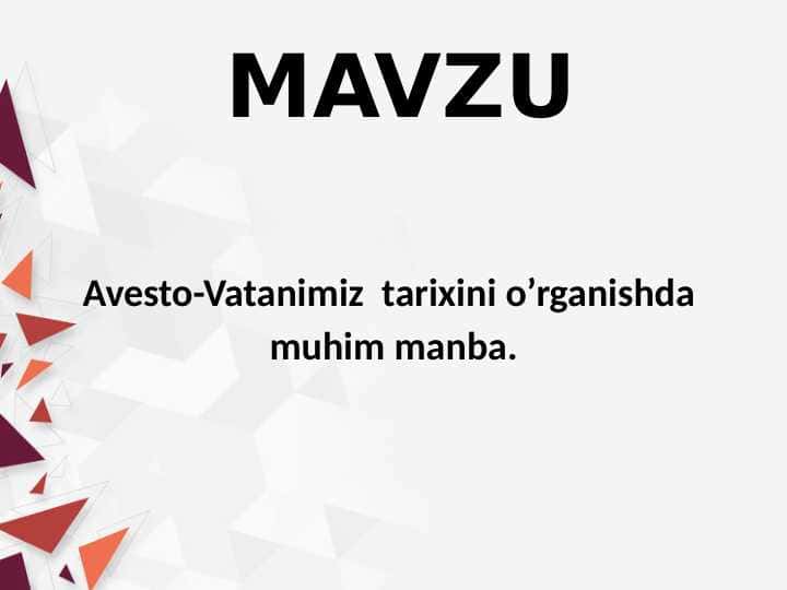 Avesto-Vatanimiz  tarixini o’rganishda 1