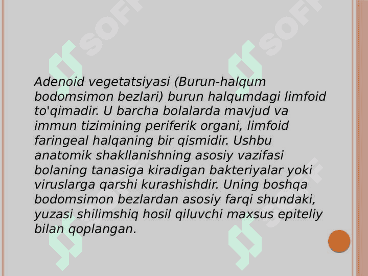 Halqum surunkali adenoid vegetatsiyasi,  tanglay murtak gipertrofiyasi, surunkali                             faringit 2