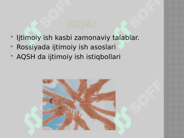 Chet elda ijtimoiy ish asoslari. Ijtimoiy ish kasbi zamonaviy talablar. 2