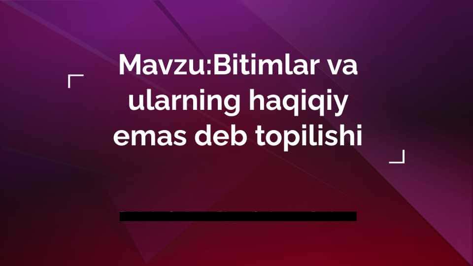 Bitimlar va ularning haqiqiy emas deb topilishi 1