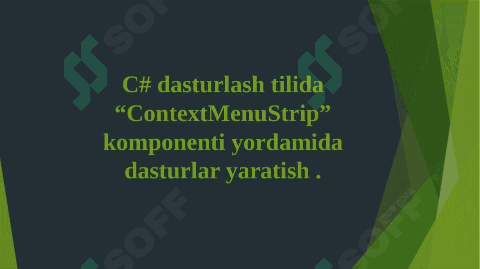 C# dasturlash tilida “ContextMenuStrip” komponenti yordamida dasturlar yaratish 2