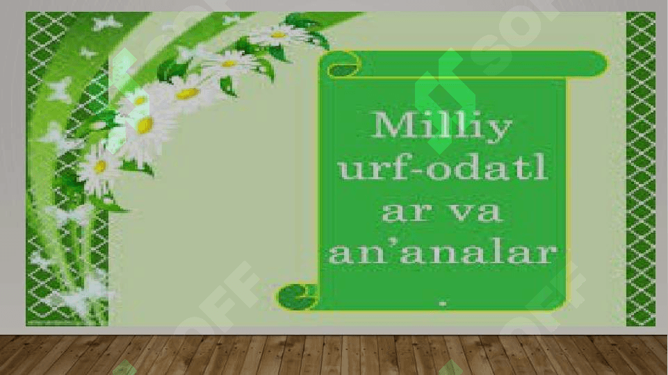 Milliy urf odatlar va an`analar 2