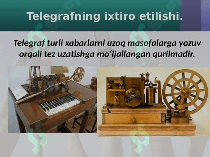 Aloqa vositalarining ixtiro etilishi 2