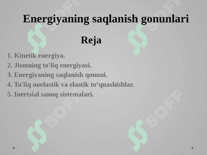 Energiyaning saqlanish qonunlari 2