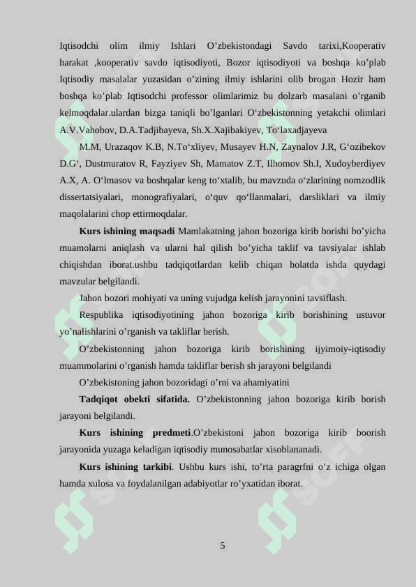 Mavzu: O‘zbekistonning Jahon bozoriga kirib borishining ijtimoiy-iqtisodiy muammolari 5