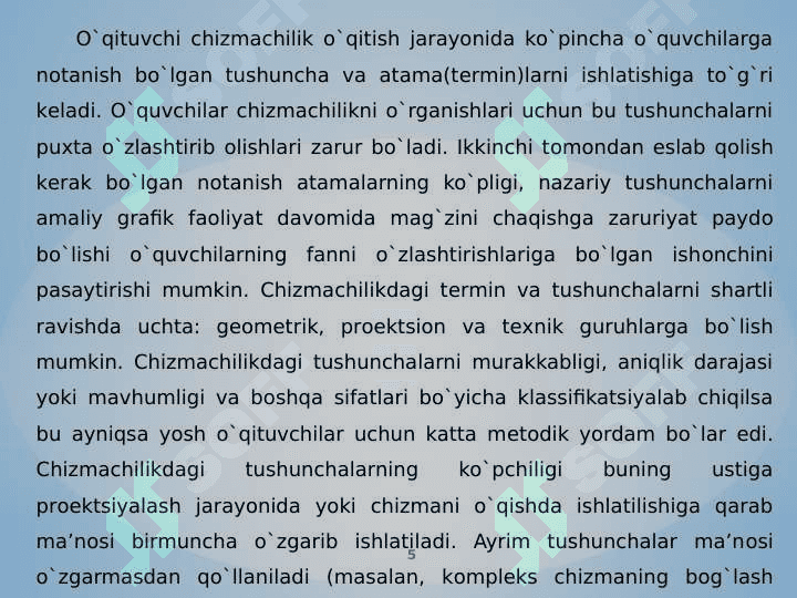 Tushuncha(termin)larning son va sifat muammosi. Chizmachilik terminologiyasi va o‘qitishda to‘g‘ri terminlardan foydalanish 5