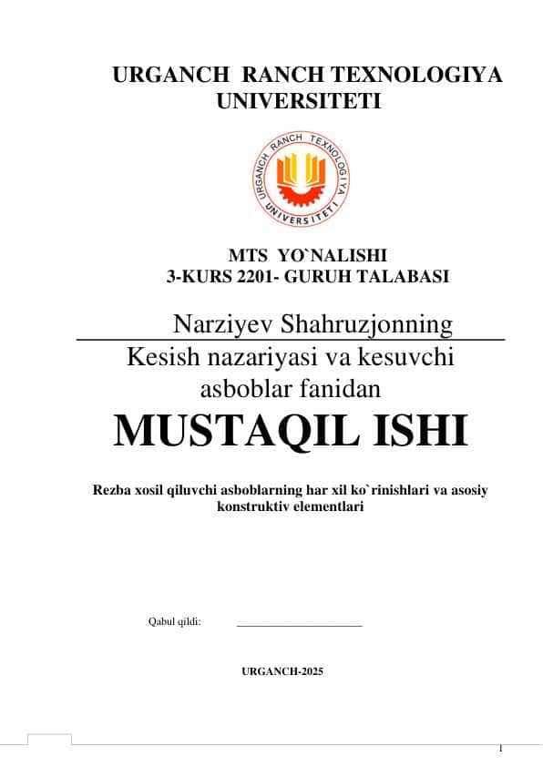 Rezba xosil qiluvchi asboblarning har xil ko`rinishlari va asosiy konstruktiv elementlari 1