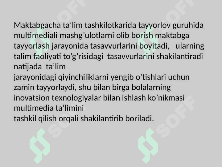 Maktabgacha ta'lim tashkilotlarida multimediyalardan foydalanish. 2