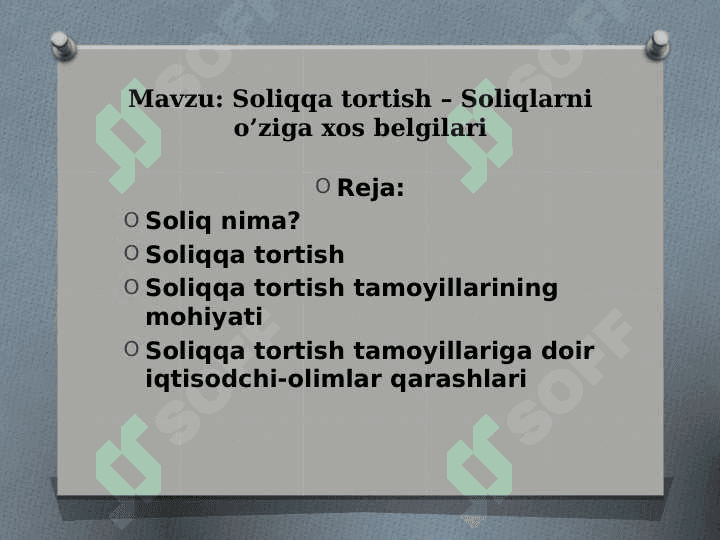 Soliqqa tortish – Soliqlarni o’ziga xos belgilari 2