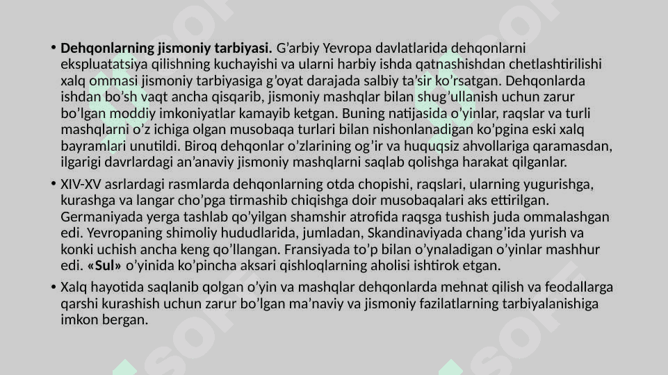 O’rta asrlarda jismoniy tarbiya va sport (V–XVII asrlar) 8