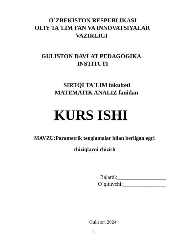 Parametrik tenglamalar bilan berilgan egri  chiziqlarni chizish 1
