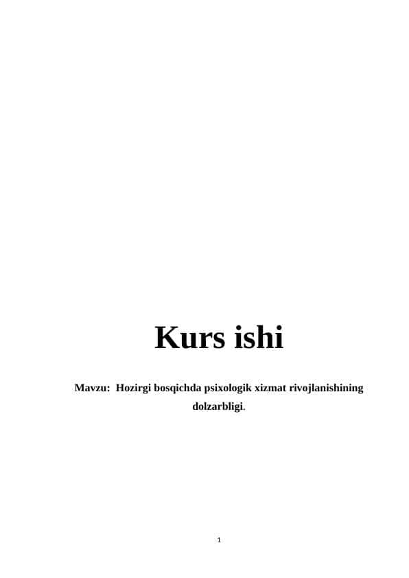 Hozirgi bosqichda psixologik xizmat rivojlanishining dolzarbligi 1