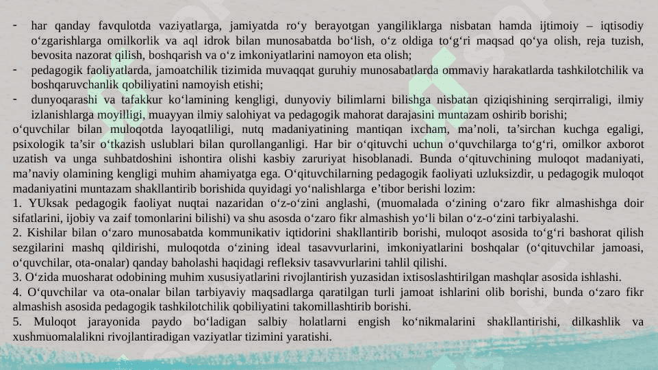 Pedagogik muloqot - o’qituvchining ijodiy faoliyatini va tashabbuskorligini namoyon etuvchi xususiyat. 7
