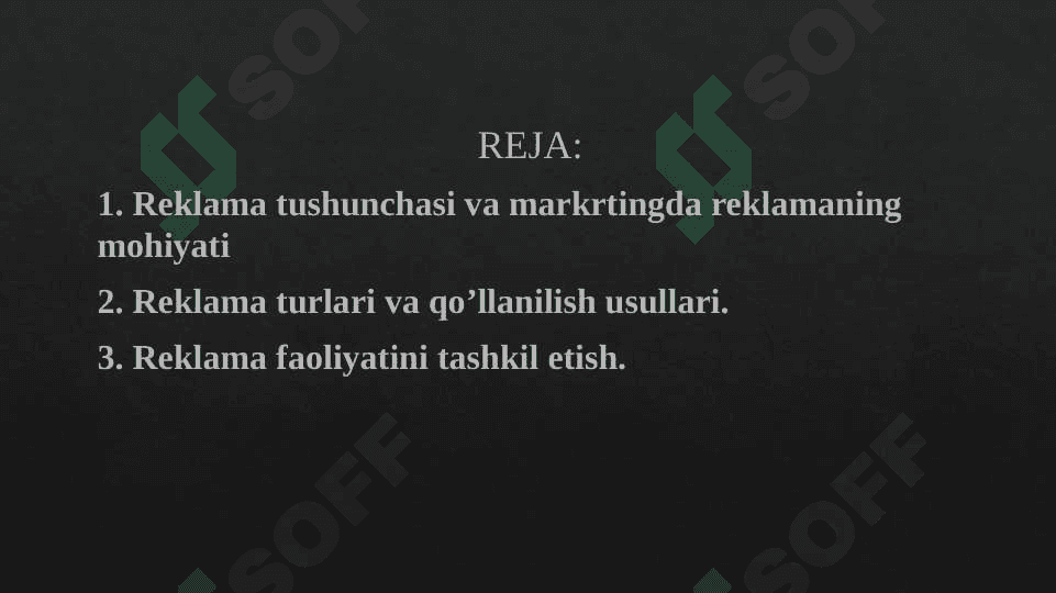 Mavzu: Reklama tushunchasi, mohiyati va vazifalari 2
