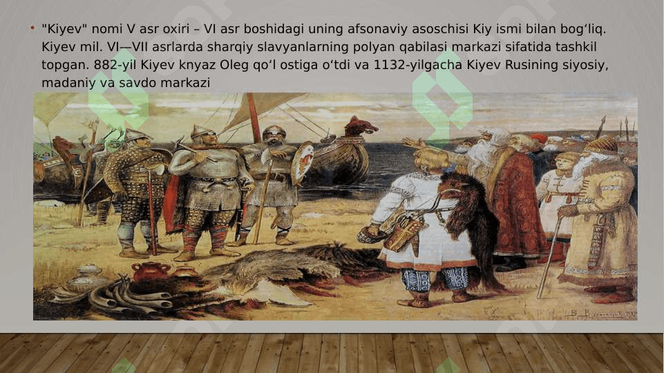 Kiyev Rusining tashkil topishi 2