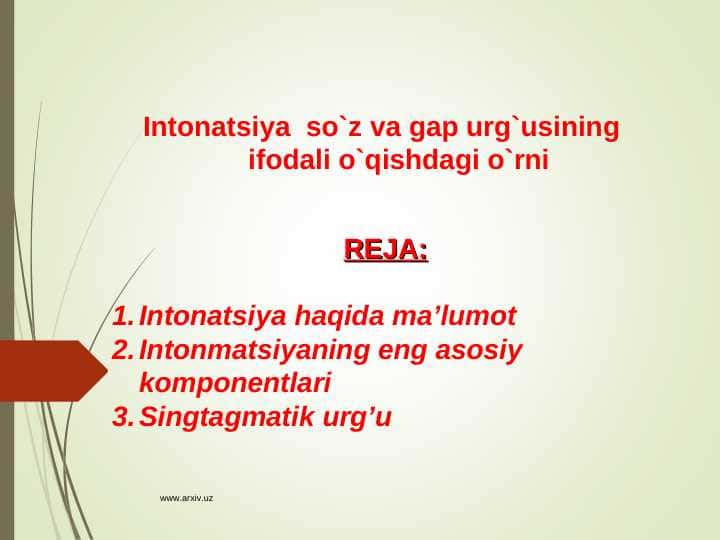 Intonatsiya  so`z va gap urg`usining  ifodali o`qishdagi o`rni 1