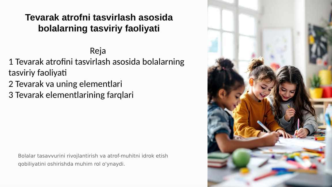 Tevarak Atrofni Tasvirlash Asosida Bolalarning Tasviriy Faoliyati