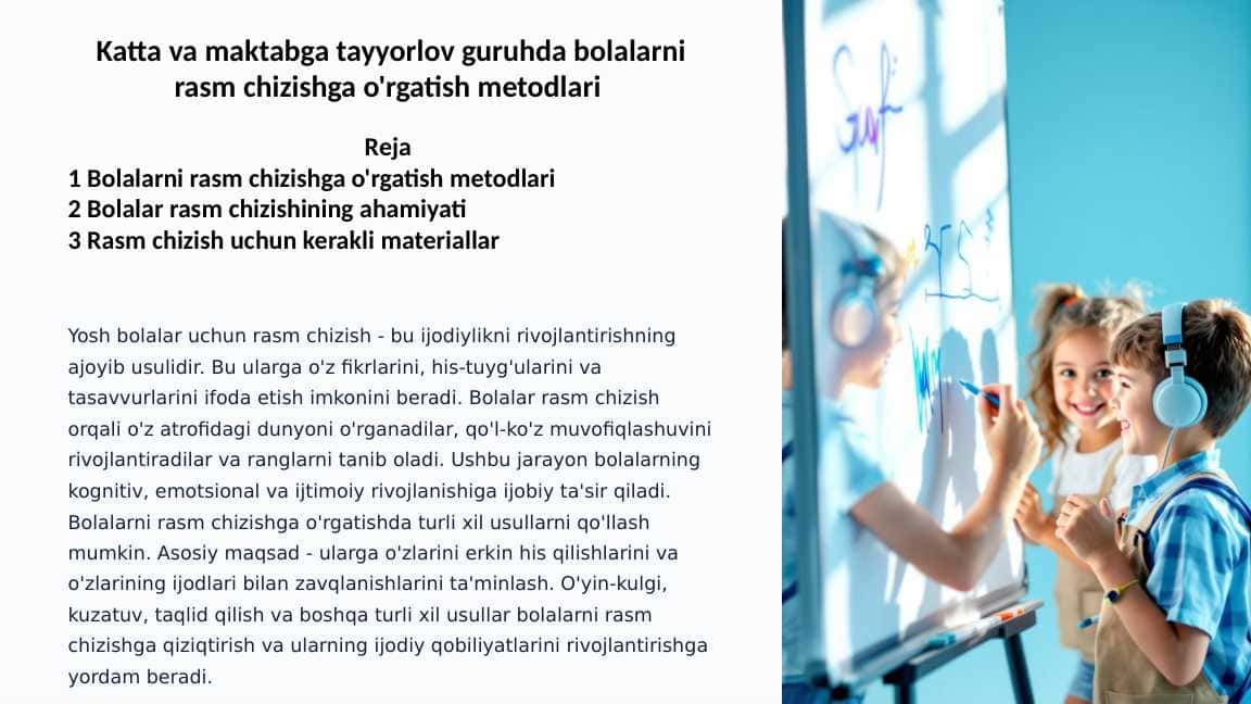 Katta va maktabga tayyorlov guruhda bolalarni rasm chizishga 1