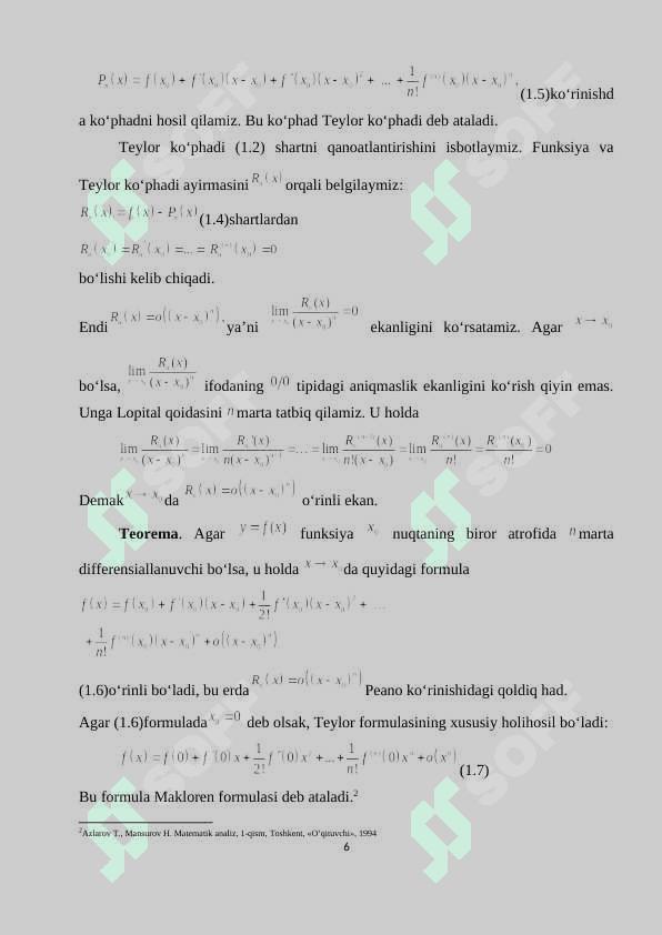 Ko‘phad uchun Teylor formulasi. Ixtiyoriy funksiyaning Teylor formulasi va uning qoldiq hadlari. Ba’zi funksiyalarning Teylor formulalari 6