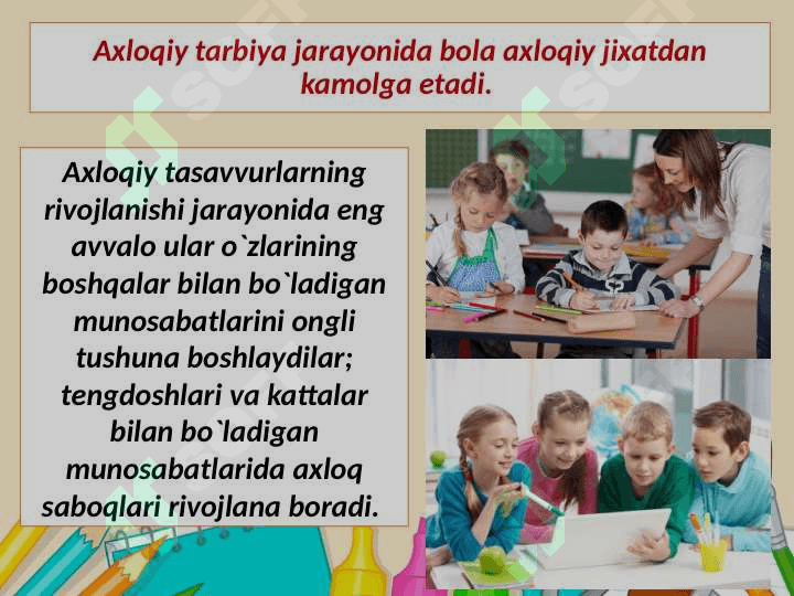 Bolalarni kattalar namunasida tarbiyalash. 4