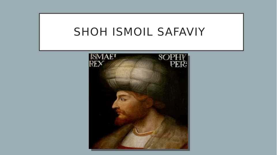 Shoh Ismoil Safaviy 1