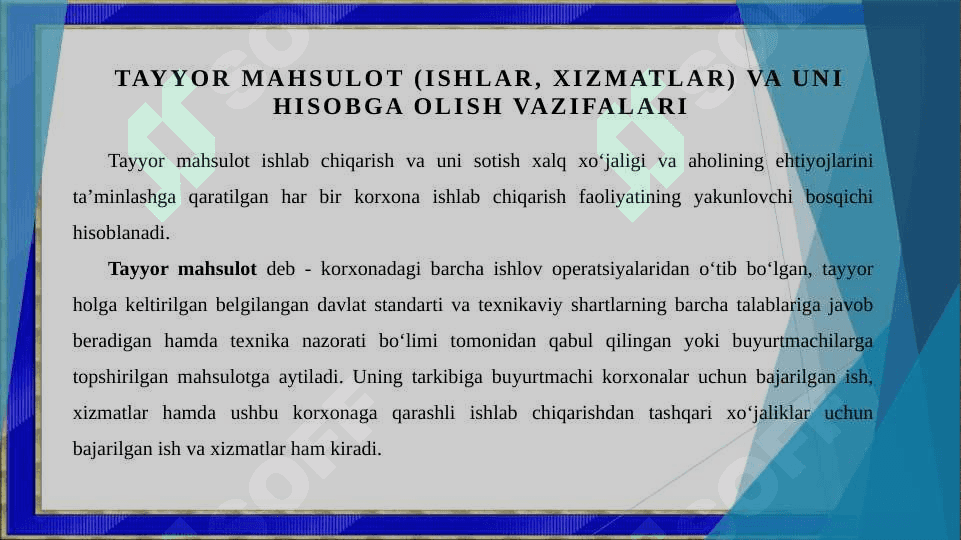 Tayyor mahsulotni omborga qabul qilish tartibi baholash va buxgalteriyadagi hisobi 4