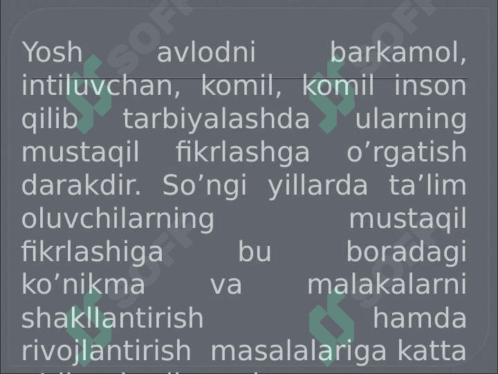 O’quvchilarni mustaqil fikrlashga o’rgatish metodikasi 3
