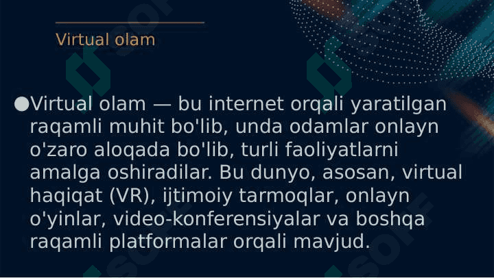 Virtual olamning ijobiy va salbiy jihatlari 2