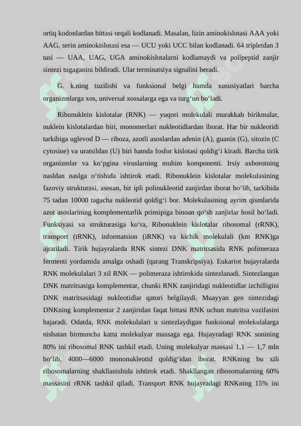 OQSILLARNI KODLAMAYDIGAN RNK LAR VA ULARNING GEN IFODALANISHIDAGI ROʻLI 6