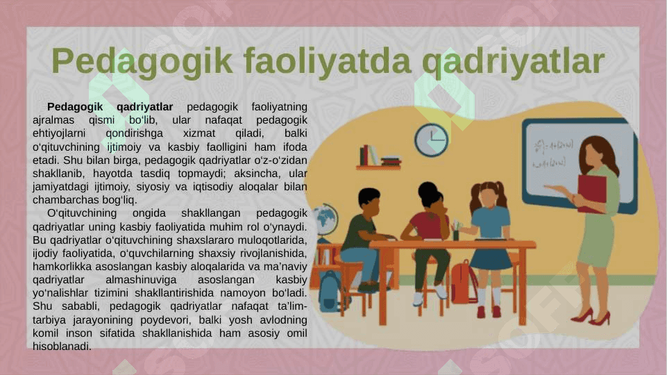 Pedagogik faoliyatda o‘qituvchi mehnati evaziga shakllanib boruvchi umumbashariy qadriyatlar 4