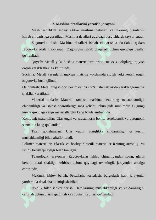 Mashina detallari zagatovkalarni olish yangi materiallardan foydalanish 5
