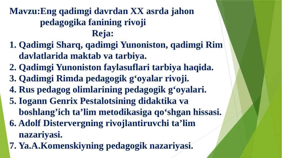 Eng qadimgi davrdan XX asrda jahon                 pedagogika fanining rivoji 1