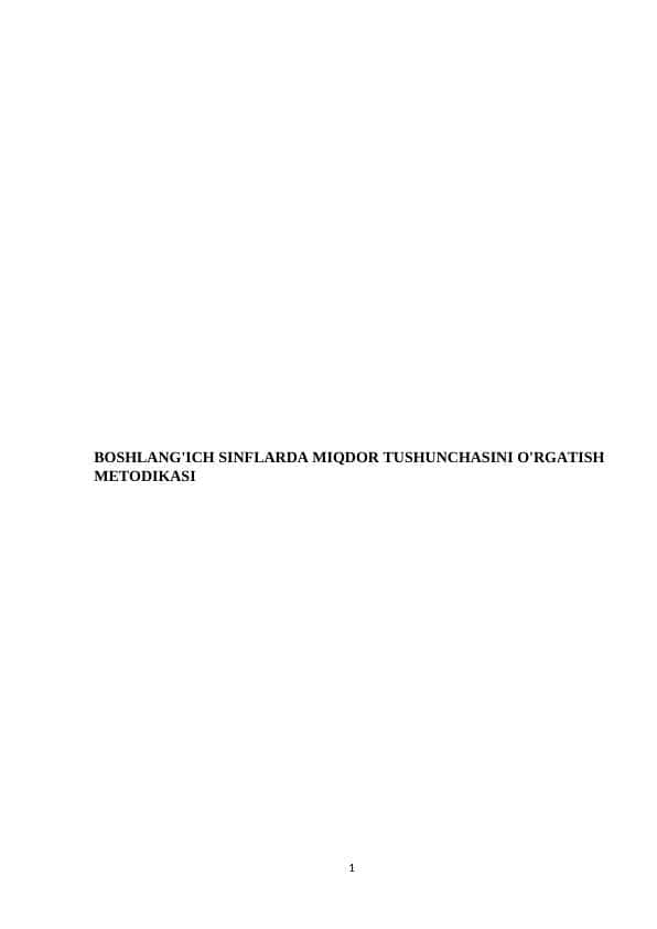 BOSHLANG'ICH SINFLARDA MIQDOR TUSHUNCHASINI O'RGATISH METODIKASI 1