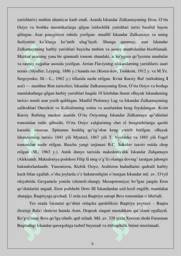 Arrianning “Iskandar yurushlari” asarini o‘rganish va uning asosida Markaziy Osiyo tarixiga oid ma’lumotnoma tayyorlash 6